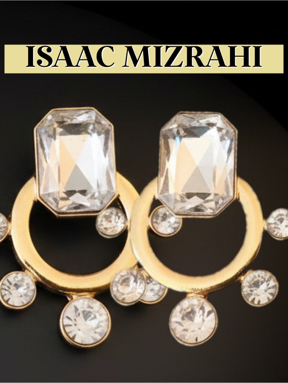 ISAAC MIZRAHI EARRINGS SPARKLING CLEAR STONES NEW  ⭐️ QUALITY GOLD PIERCED